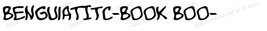BenguiatITC-Book Boo字体转换